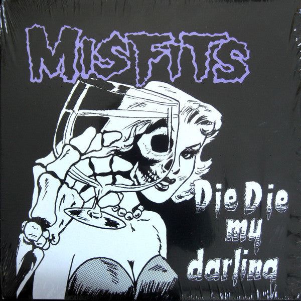 Misfits – Die, Die My Darling