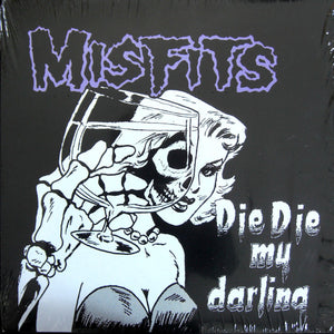 Misfits – Die, Die My Darling