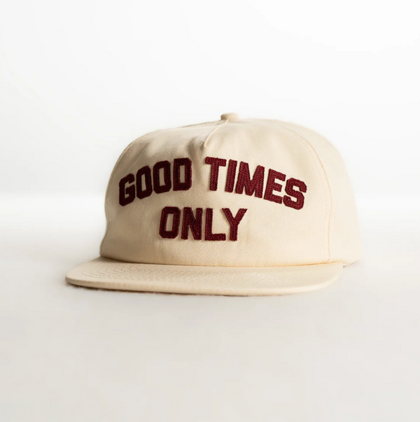 Good Times Only Hat