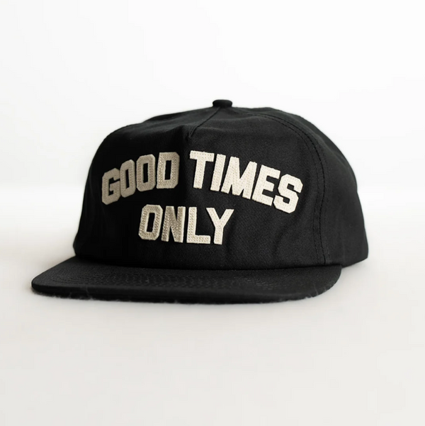 Good Times Only Hat